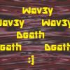 DeathWav3y