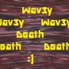 DeathWav3y